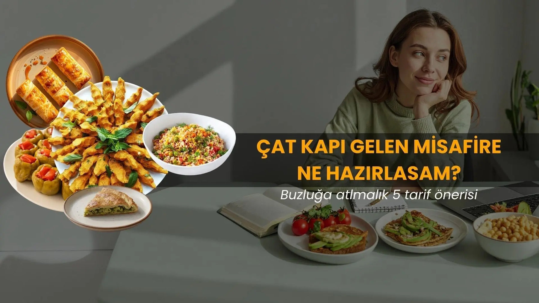 Çat Kapı Gelen Misafire “Ne Hazırlasam?” 5 Pratik Tarif Önerisi